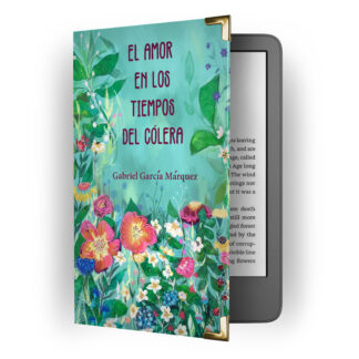 Funda para Kindle - El Amor en los Tiempos del Cólera - Gabriel García Márquez